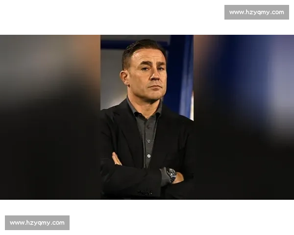 毛遂自荐！52 岁意大利名帅卡纳瓦罗重返国足，曾率恒大亚冠夺冠